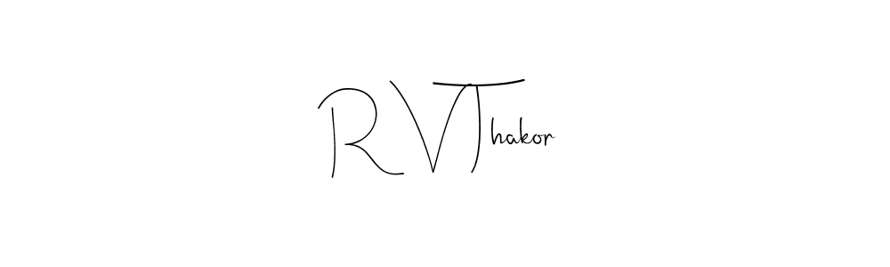 Use a signature maker to create a handwritten signature online. With this signature software, you can design (Andilay-7BmLP) your own signature for name R V Thakor. R V Thakor signature style 4 images and pictures png