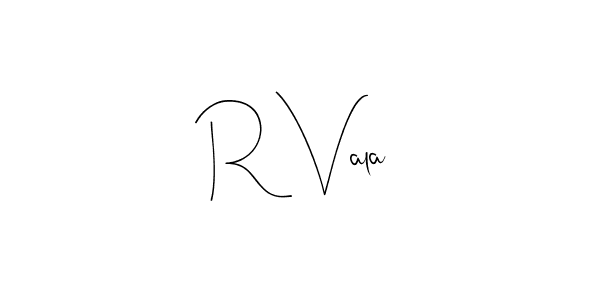 How to make R Vala signature? Andilay-7BmLP is a professional autograph style. Create handwritten signature for R Vala name. R Vala signature style 4 images and pictures png