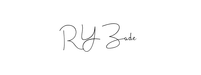 Make a short R Y Zade signature style. Manage your documents anywhere anytime using Andilay-7BmLP. Create and add eSignatures, submit forms, share and send files easily. R Y Zade signature style 4 images and pictures png