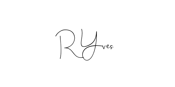 You should practise on your own different ways (Andilay-7BmLP) to write your name (R Yves) in signature. don't let someone else do it for you. R Yves signature style 4 images and pictures png