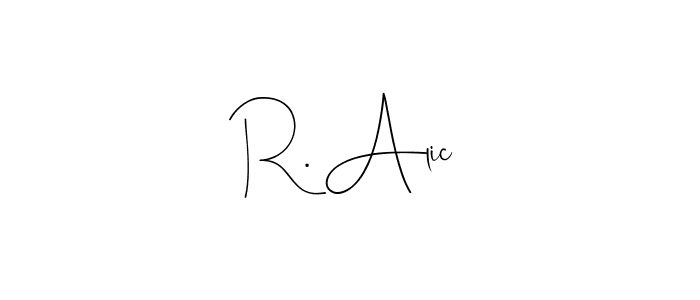 Also You can easily find your signature by using the search form. We will create R. Alic name handwritten signature images for you free of cost using Andilay-7BmLP sign style. R. Alic signature style 4 images and pictures png