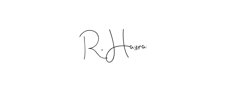 How to make R. Hazra name signature. Use Andilay-7BmLP style for creating short signs online. This is the latest handwritten sign. R. Hazra signature style 4 images and pictures png