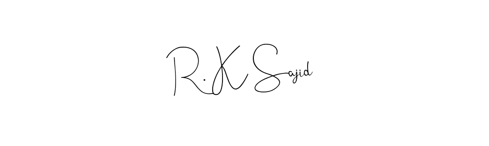 The best way (Andilay-7BmLP) to make a short signature is to pick only two or three words in your name. The name R. K Sajid include a total of six letters. For converting this name. R. K Sajid signature style 4 images and pictures png