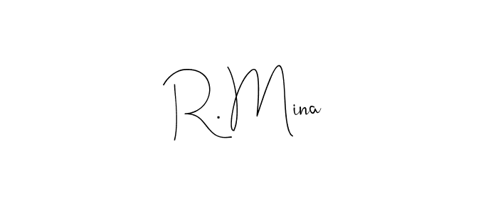 Check out images of Autograph of R. Mina name. Actor R. Mina Signature Style. Andilay-7BmLP is a professional sign style online. R. Mina signature style 4 images and pictures png