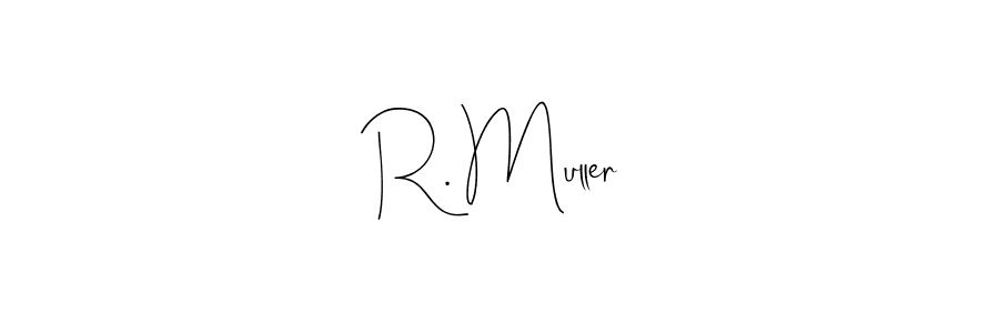 Create a beautiful signature design for name R. Muller. With this signature (Andilay-7BmLP) fonts, you can make a handwritten signature for free. R. Muller signature style 4 images and pictures png