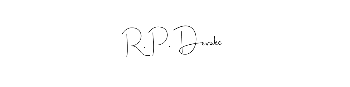 You should practise on your own different ways (Andilay-7BmLP) to write your name (R. P. Devake) in signature. don't let someone else do it for you. R. P. Devake signature style 4 images and pictures png