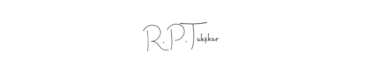 Make a beautiful signature design for name R. P. Taklikar. Use this online signature maker to create a handwritten signature for free. R. P. Taklikar signature style 4 images and pictures png