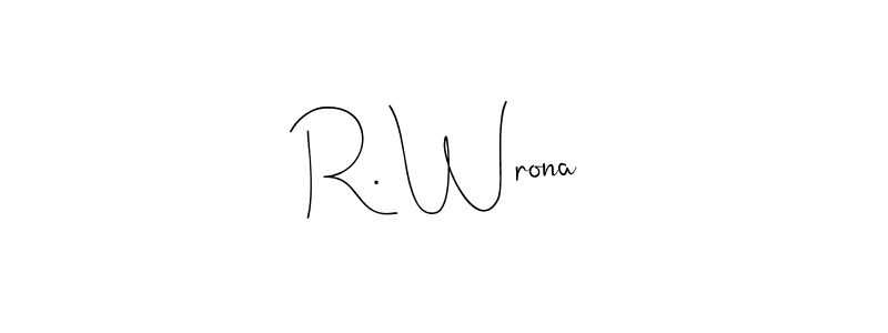 Make a beautiful signature design for name R. Wrona. Use this online signature maker to create a handwritten signature for free. R. Wrona signature style 4 images and pictures png