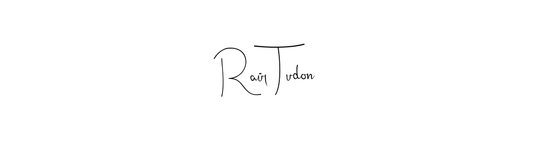 How to make Raül Tudon signature? Andilay-7BmLP is a professional autograph style. Create handwritten signature for Raül Tudon name. Raül Tudon signature style 4 images and pictures png