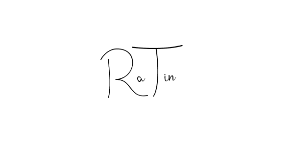 Use a signature maker to create a handwritten signature online. With this signature software, you can design (Andilay-7BmLP) your own signature for name Ra Tin. Ra Tin signature style 4 images and pictures png