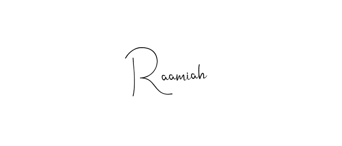 It looks lik you need a new signature style for name Raamiah. Design unique handwritten (Andilay-7BmLP) signature with our free signature maker in just a few clicks. Raamiah signature style 4 images and pictures png