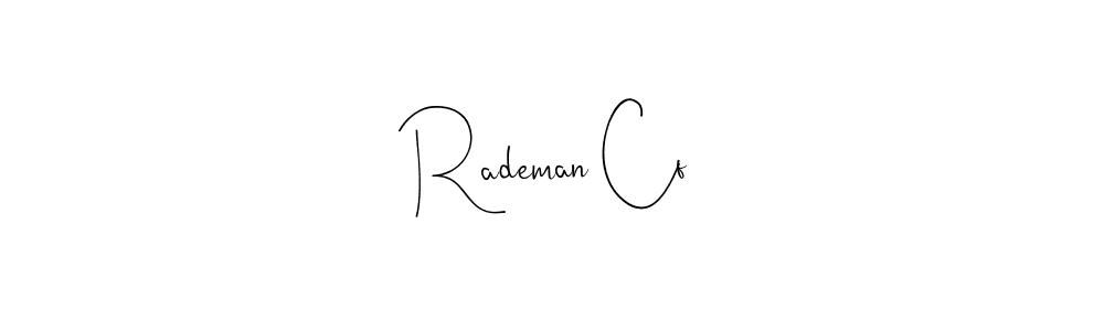 The best way (Andilay-7BmLP) to make a short signature is to pick only two or three words in your name. The name Rademan Cf include a total of six letters. For converting this name. Rademan Cf signature style 4 images and pictures png