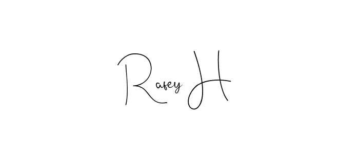 if you are searching for the best signature style for your name Rafey H. so please give up your signature search. here we have designed multiple signature styles  using Andilay-7BmLP. Rafey H signature style 4 images and pictures png
