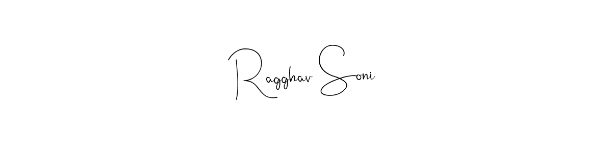 Design your own signature with our free online signature maker. With this signature software, you can create a handwritten (Andilay-7BmLP) signature for name Ragghav Soni. Ragghav Soni signature style 4 images and pictures png