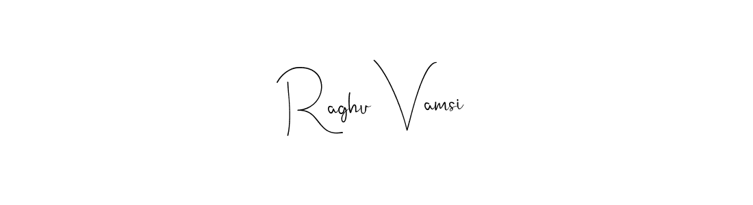 Use a signature maker to create a handwritten signature online. With this signature software, you can design (Andilay-7BmLP) your own signature for name Raghu Vamsi. Raghu Vamsi signature style 4 images and pictures png