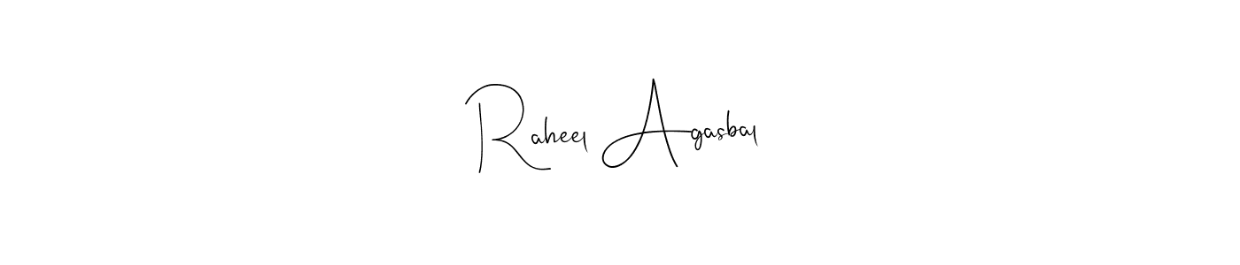 Make a beautiful signature design for name Raheel Agasbal. With this signature (Andilay-7BmLP) style, you can create a handwritten signature for free. Raheel Agasbal signature style 4 images and pictures png