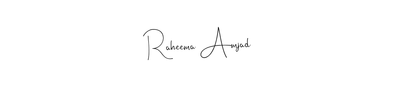 You should practise on your own different ways (Andilay-7BmLP) to write your name (Raheema Amjad) in signature. don't let someone else do it for you. Raheema Amjad signature style 4 images and pictures png