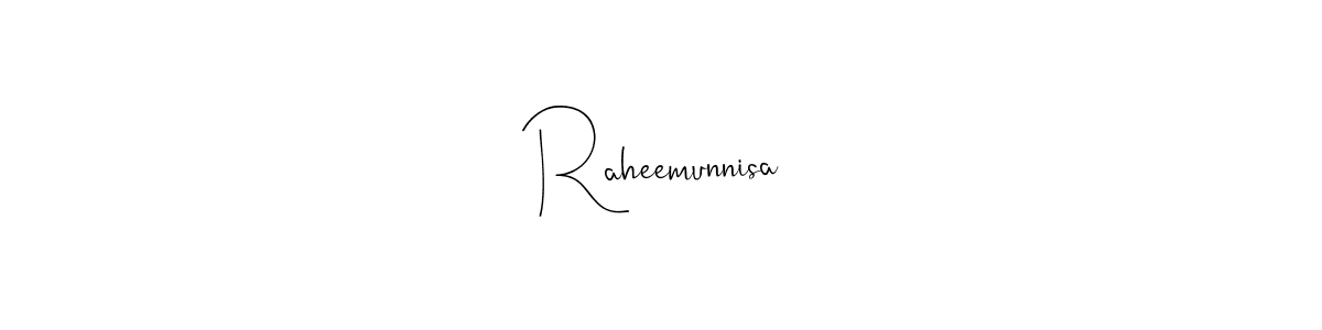 Raheemunnisa stylish signature style. Best Handwritten Sign (Andilay-7BmLP) for my name. Handwritten Signature Collection Ideas for my name Raheemunnisa. Raheemunnisa signature style 4 images and pictures png