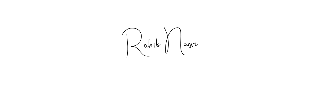 Create a beautiful signature design for name Rahib Naqvi. With this signature (Andilay-7BmLP) fonts, you can make a handwritten signature for free. Rahib Naqvi signature style 4 images and pictures png