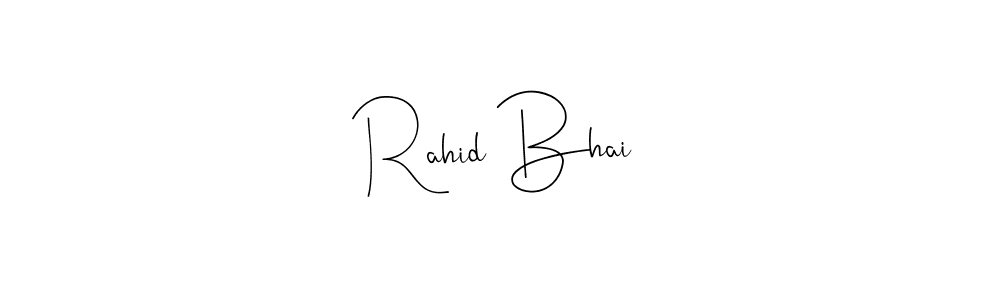 How to make Rahid Bhai name signature. Use Andilay-7BmLP style for creating short signs online. This is the latest handwritten sign. Rahid Bhai signature style 4 images and pictures png