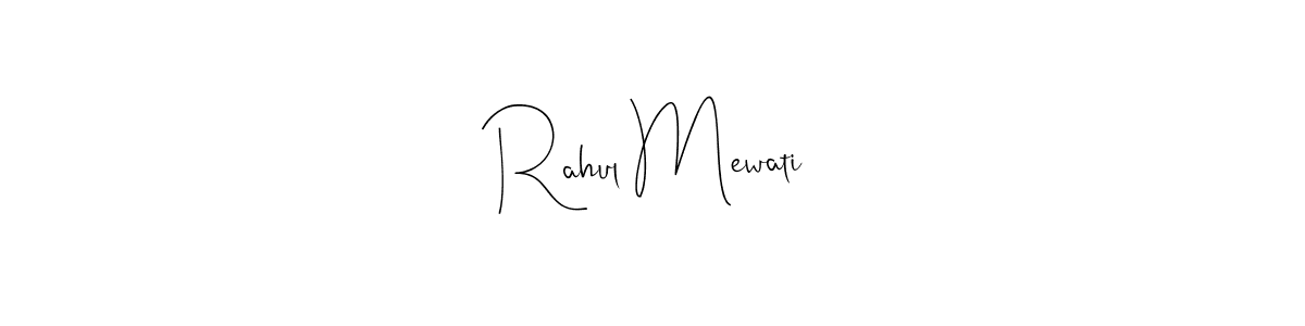 Make a short Rahul Mewati signature style. Manage your documents anywhere anytime using Andilay-7BmLP. Create and add eSignatures, submit forms, share and send files easily. Rahul Mewati signature style 4 images and pictures png