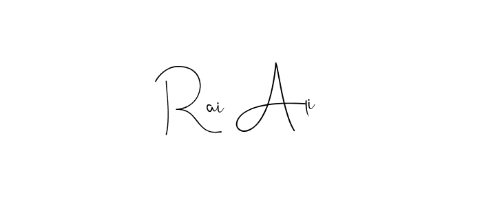 Make a beautiful signature design for name Rai Ali. Use this online signature maker to create a handwritten signature for free. Rai Ali signature style 4 images and pictures png