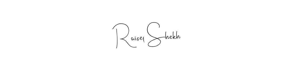 Use a signature maker to create a handwritten signature online. With this signature software, you can design (Andilay-7BmLP) your own signature for name Raisel Shekh. Raisel Shekh signature style 4 images and pictures png