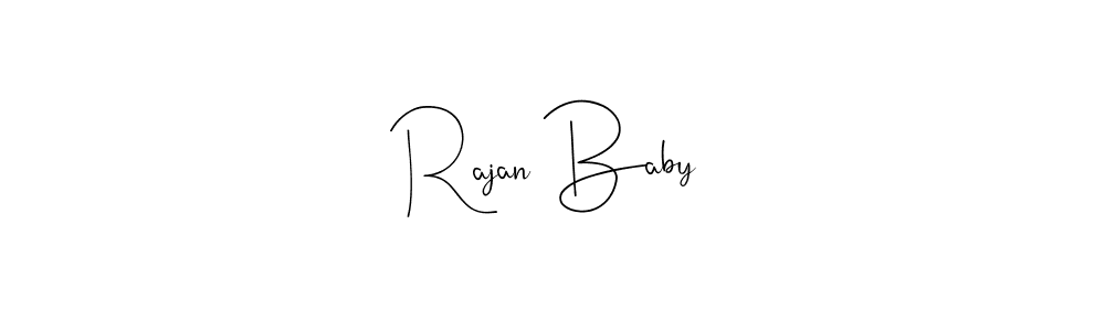 Make a short Rajan Baby signature style. Manage your documents anywhere anytime using Andilay-7BmLP. Create and add eSignatures, submit forms, share and send files easily. Rajan Baby signature style 4 images and pictures png