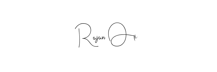 Rajan Oli stylish signature style. Best Handwritten Sign (Andilay-7BmLP) for my name. Handwritten Signature Collection Ideas for my name Rajan Oli. Rajan Oli signature style 4 images and pictures png