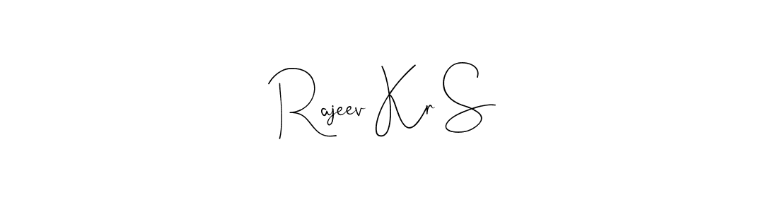 Also we have Rajeev Kr S name is the best signature style. Create professional handwritten signature collection using Andilay-7BmLP autograph style. Rajeev Kr S signature style 4 images and pictures png