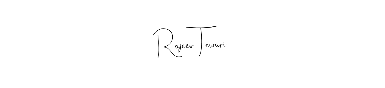 The best way (Andilay-7BmLP) to make a short signature is to pick only two or three words in your name. The name Rajeev Tewari include a total of six letters. For converting this name. Rajeev Tewari signature style 4 images and pictures png