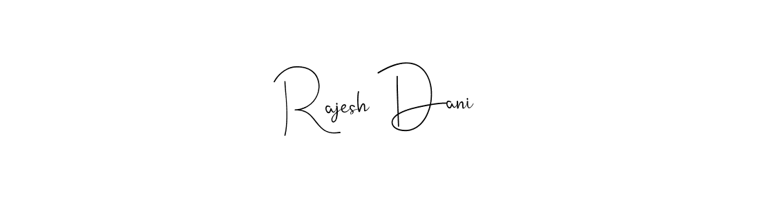 This is the best signature style for the Rajesh Dani name. Also you like these signature font (Andilay-7BmLP). Mix name signature. Rajesh Dani signature style 4 images and pictures png