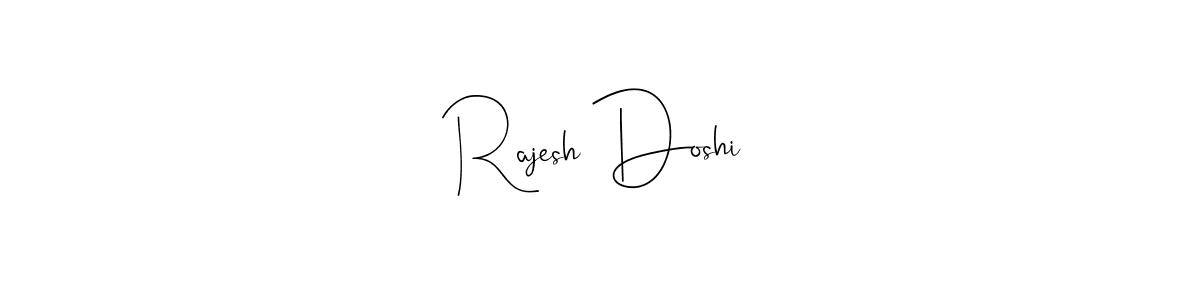 Use a signature maker to create a handwritten signature online. With this signature software, you can design (Andilay-7BmLP) your own signature for name Rajesh Doshi. Rajesh Doshi signature style 4 images and pictures png