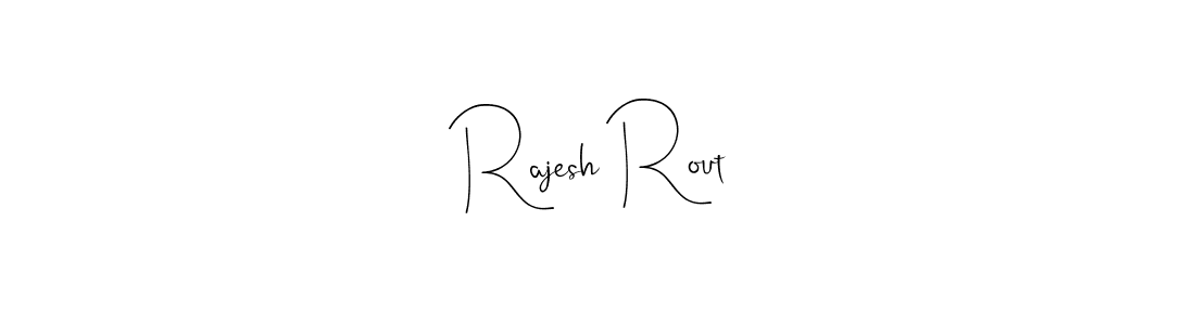 How to make Rajesh Rout name signature. Use Andilay-7BmLP style for creating short signs online. This is the latest handwritten sign. Rajesh Rout signature style 4 images and pictures png