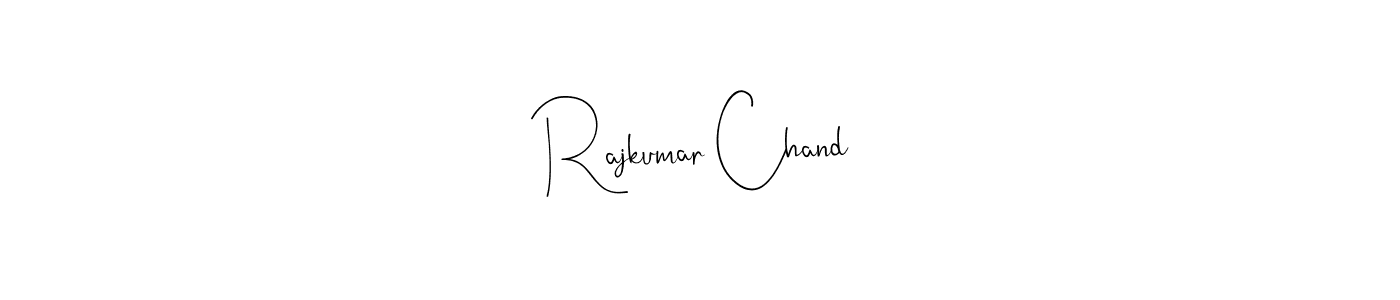 Create a beautiful signature design for name Rajkumar Chand. With this signature (Andilay-7BmLP) fonts, you can make a handwritten signature for free. Rajkumar Chand signature style 4 images and pictures png