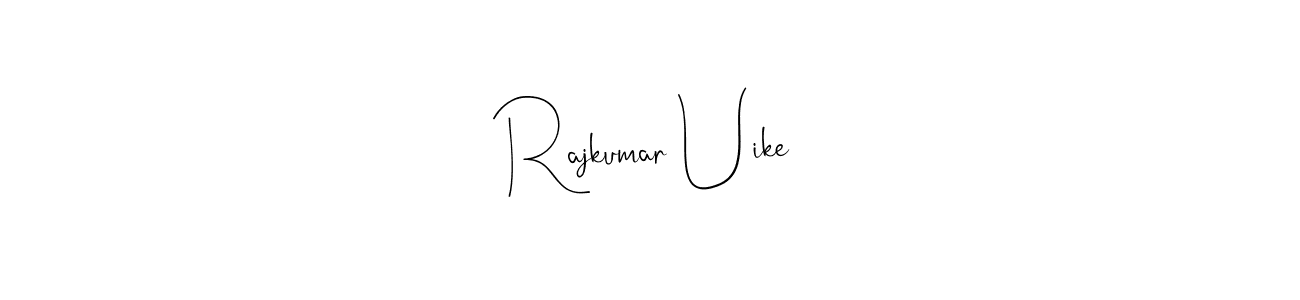 Make a beautiful signature design for name Rajkumar Uike. With this signature (Andilay-7BmLP) style, you can create a handwritten signature for free. Rajkumar Uike signature style 4 images and pictures png