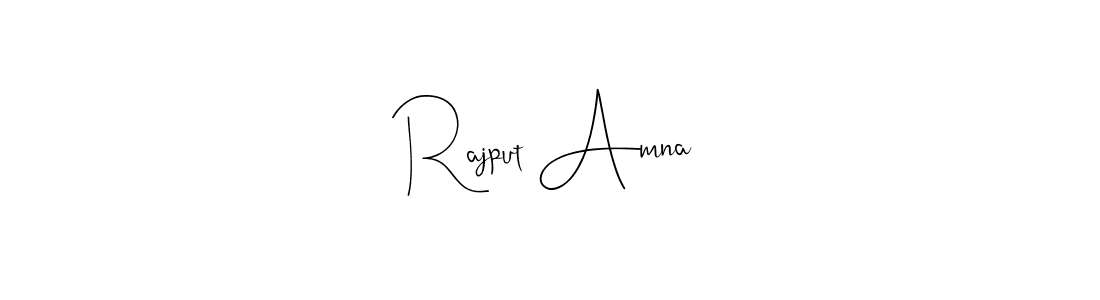 Design your own signature with our free online signature maker. With this signature software, you can create a handwritten (Andilay-7BmLP) signature for name Rajput Amna. Rajput Amna signature style 4 images and pictures png