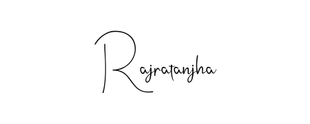 The best way (Andilay-7BmLP) to make a short signature is to pick only two or three words in your name. For converting this name Rajratanjha. Rajratanjha signature style 4 images and pictures png