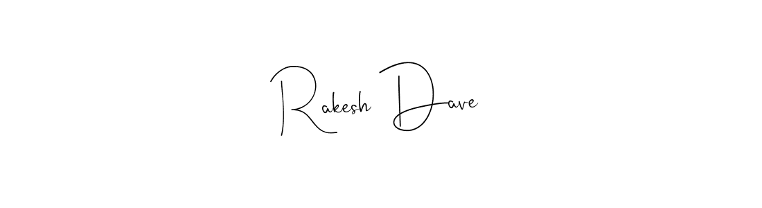 Create a beautiful signature design for name Rakesh Dave. With this signature (Andilay-7BmLP) fonts, you can make a handwritten signature for free. Rakesh Dave signature style 4 images and pictures png