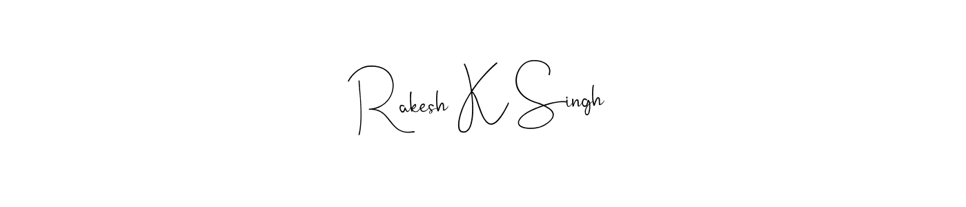 The best way (Andilay-7BmLP) to make a short signature is to pick only two or three words in your name. The name Rakesh K Singh include a total of six letters. For converting this name. Rakesh K Singh signature style 4 images and pictures png