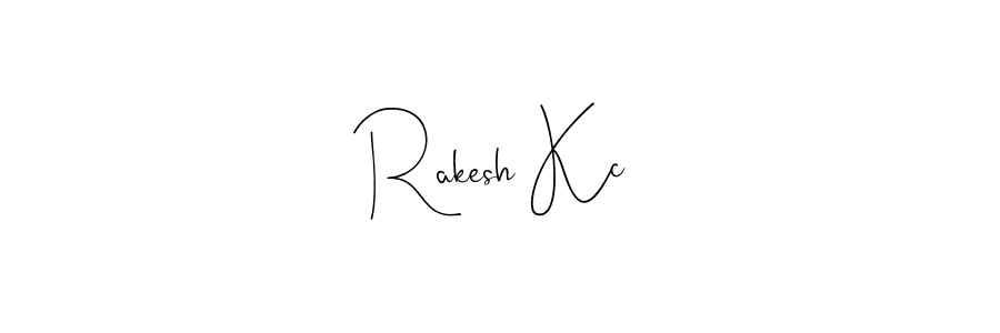 Design your own signature with our free online signature maker. With this signature software, you can create a handwritten (Andilay-7BmLP) signature for name Rakesh Kc. Rakesh Kc signature style 4 images and pictures png