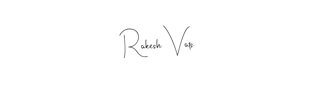 Rakesh Vats stylish signature style. Best Handwritten Sign (Andilay-7BmLP) for my name. Handwritten Signature Collection Ideas for my name Rakesh Vats. Rakesh Vats signature style 4 images and pictures png