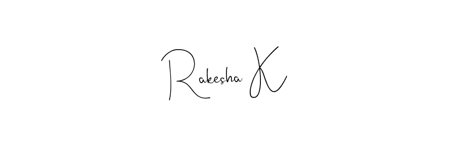 It looks lik you need a new signature style for name Rakesha K. Design unique handwritten (Andilay-7BmLP) signature with our free signature maker in just a few clicks. Rakesha K signature style 4 images and pictures png