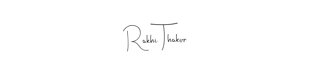 Also we have Rakhi Thakur name is the best signature style. Create professional handwritten signature collection using Andilay-7BmLP autograph style. Rakhi Thakur signature style 4 images and pictures png