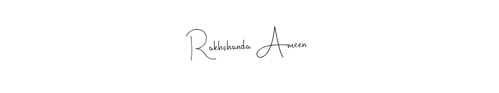 Similarly Andilay-7BmLP is the best handwritten signature design. Signature creator online .You can use it as an online autograph creator for name Rakhshanda Ameen. Rakhshanda Ameen signature style 4 images and pictures png