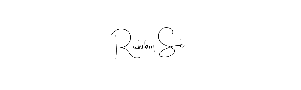 Rakibul Sk stylish signature style. Best Handwritten Sign (Andilay-7BmLP) for my name. Handwritten Signature Collection Ideas for my name Rakibul Sk. Rakibul Sk signature style 4 images and pictures png