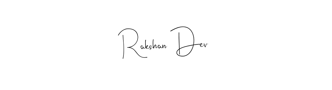 Make a beautiful signature design for name Rakshan Dev. With this signature (Andilay-7BmLP) style, you can create a handwritten signature for free. Rakshan Dev signature style 4 images and pictures png