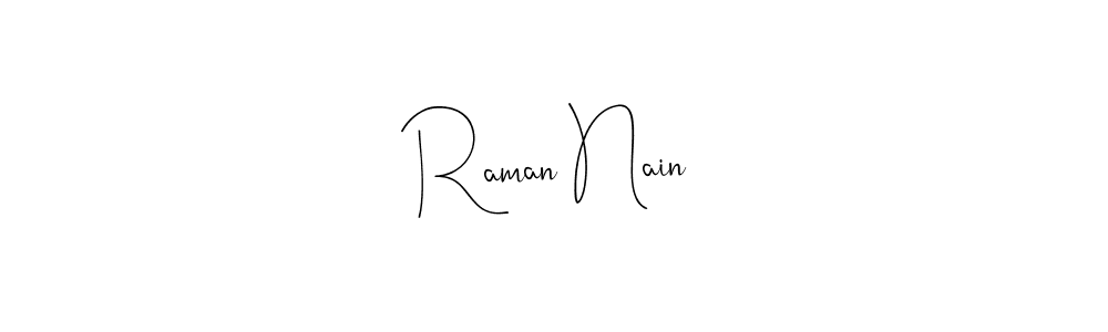 if you are searching for the best signature style for your name Raman Nain. so please give up your signature search. here we have designed multiple signature styles  using Andilay-7BmLP. Raman Nain signature style 4 images and pictures png