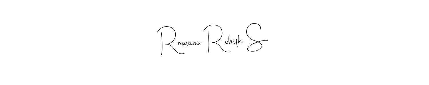 if you are searching for the best signature style for your name Ramana Rohith S. so please give up your signature search. here we have designed multiple signature styles  using Andilay-7BmLP. Ramana Rohith S signature style 4 images and pictures png