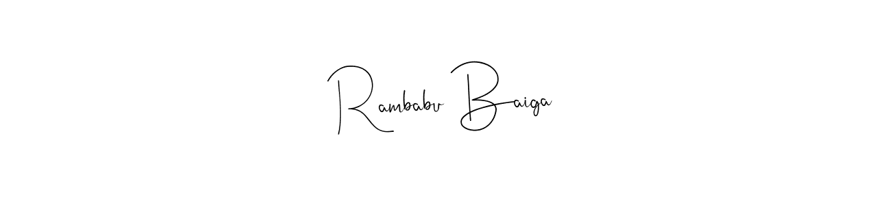 Make a beautiful signature design for name Rambabu Baiga. With this signature (Andilay-7BmLP) style, you can create a handwritten signature for free. Rambabu Baiga signature style 4 images and pictures png